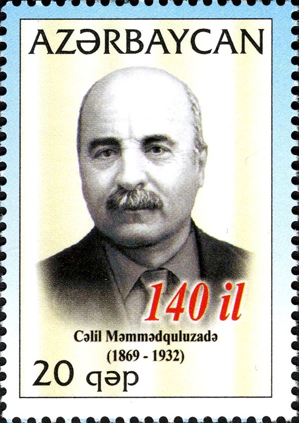 140th Birth Anniversary of Jalil Mammadguluzadeh (1869-1932)