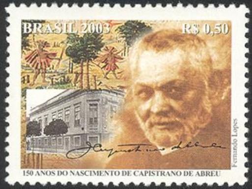 150th Anniversary of the Birth of Capistrano de Abreu