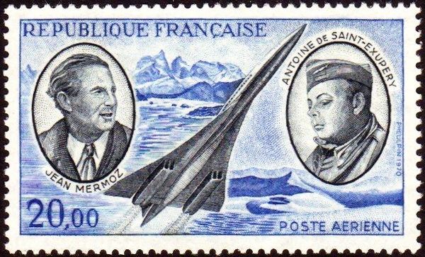 Jean Mermoz (1901-36) - Antoine de Saint-Exupéry (1900-44)
