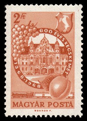 600th Ann. of Kecskemét City: City Hall, Coat of Arms, Fruit
