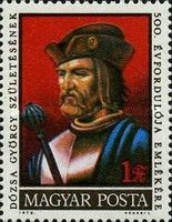 500th Birth Anniversary of György Dózsa (1474-1514)