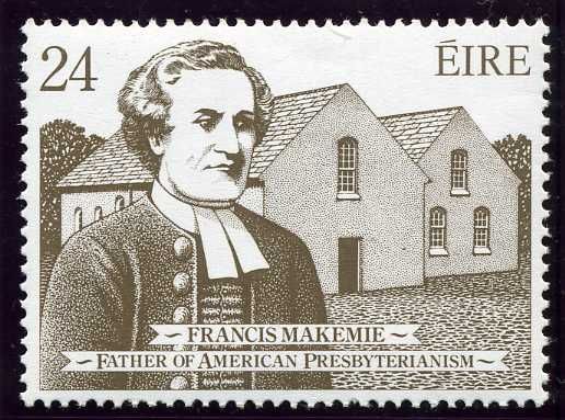 Francis Makemie - Founder of American Presbyterianism