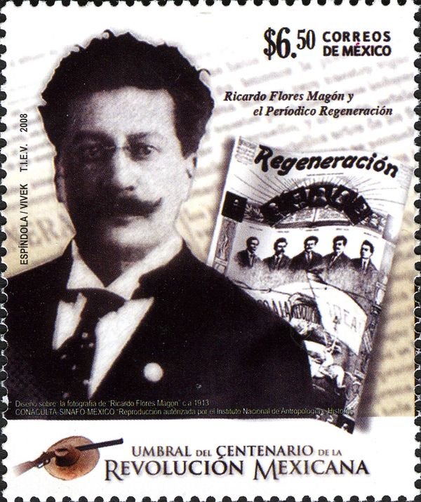 Ricardo Flores Magon and the newspaper Regeneration.