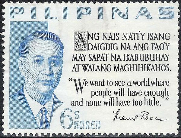 Presidential Credo - Manuel Roxas (1892-1948)
