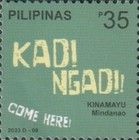 "Kadi Ngadi!" Kinamayu, Mindanao