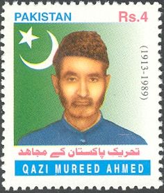 "Tehreek-E-Pakistan Key Mujahid" - Qazi Mureed Ahmed