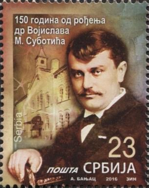150th Anniversary of the birth of Dr. Vojislav M. Subotić