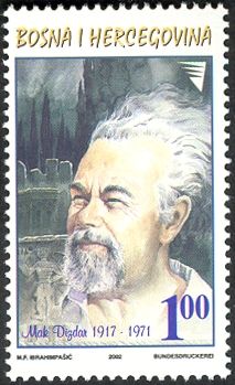 Mak Dizdar (1917 - 1971)